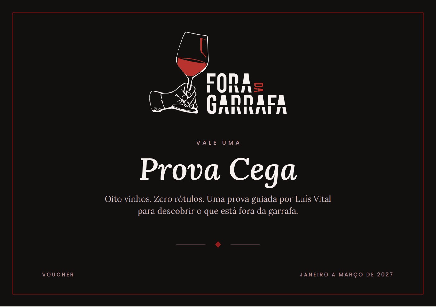 Frente do voucher Fora da Garrafa: Vale uma Prova Cega, janeiro a março de 2027